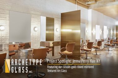 Archetype Glass creates custom laminated tinted ribbed mirrored glass for Jenna Perry Hair in this Project Spotlight